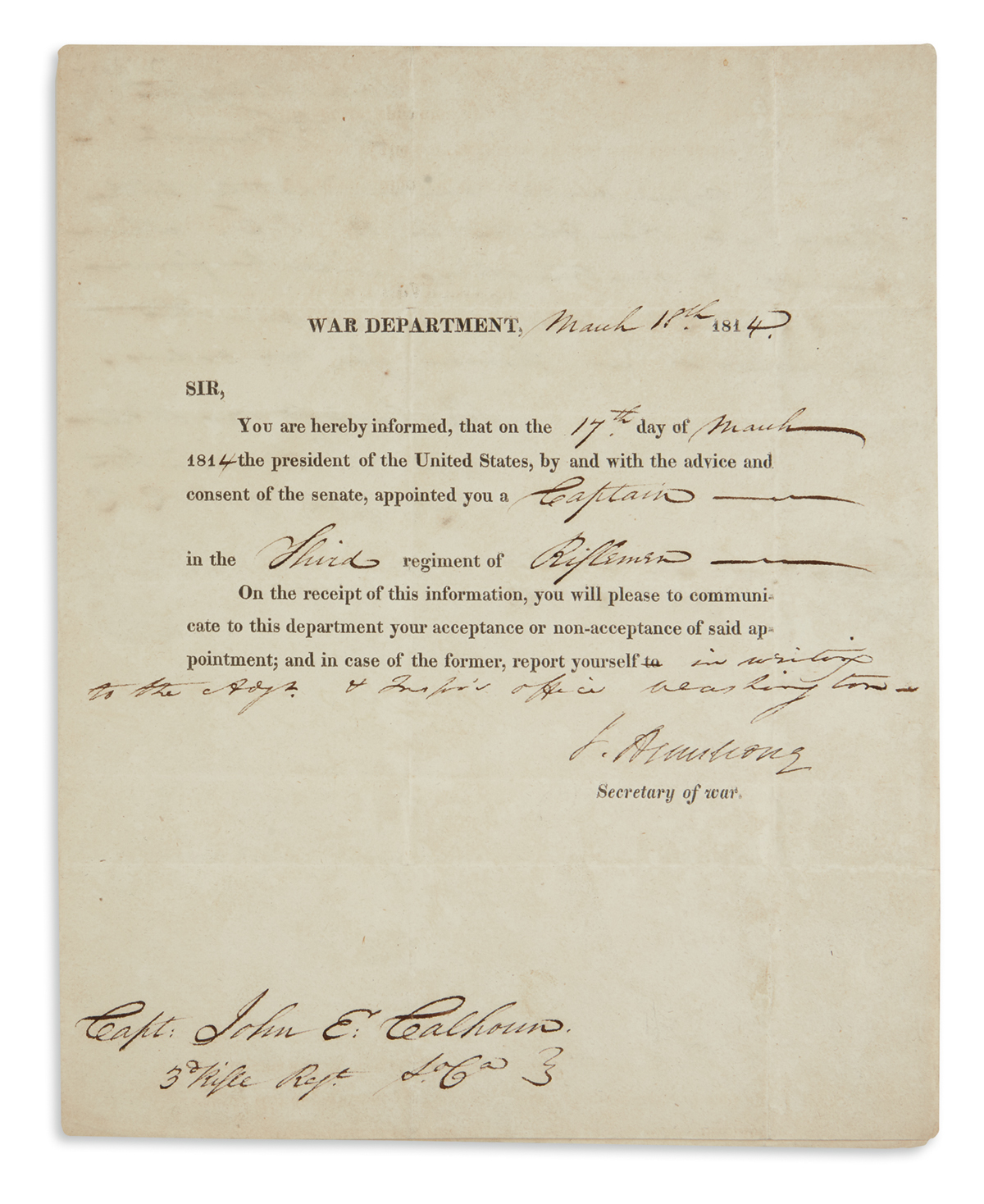 JOHN ARMSTRONG, JR. Partly-printed Document Signed, J. Armstrong, as Secretary of War, appointing John E. Calh...